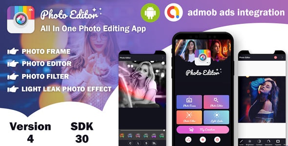 Photo Editor - All In One Photo Editing App With Admob Ads (version - 4) (sdk - 30)