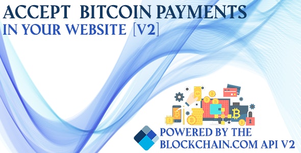 Blockchain Bitcoin Payments V2