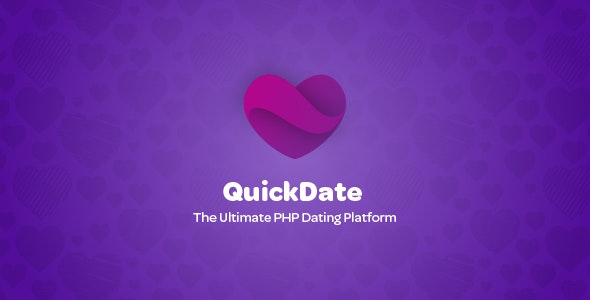 QuickDate - The Ultimate PHP Dating Platform